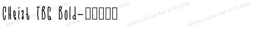CHei3t TBG Bold字体转换